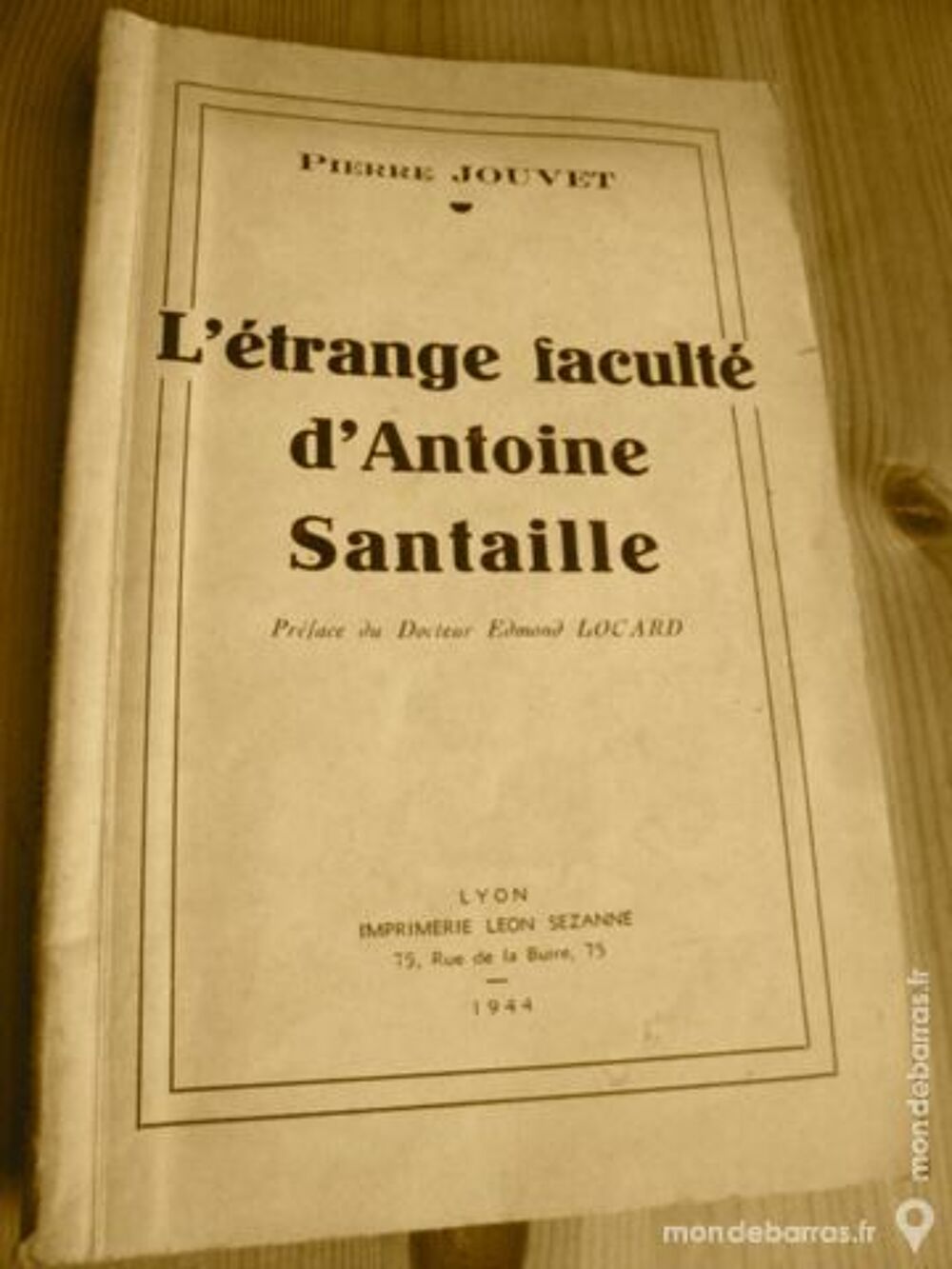 L'&Eacute;trange facult&eacute; d'Antoine Santaille - 1944 Livres et BD