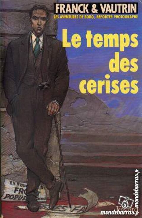 LE TEMPS DES CERISES - VAUTRIN / prixportcompris 7 Laon (02)