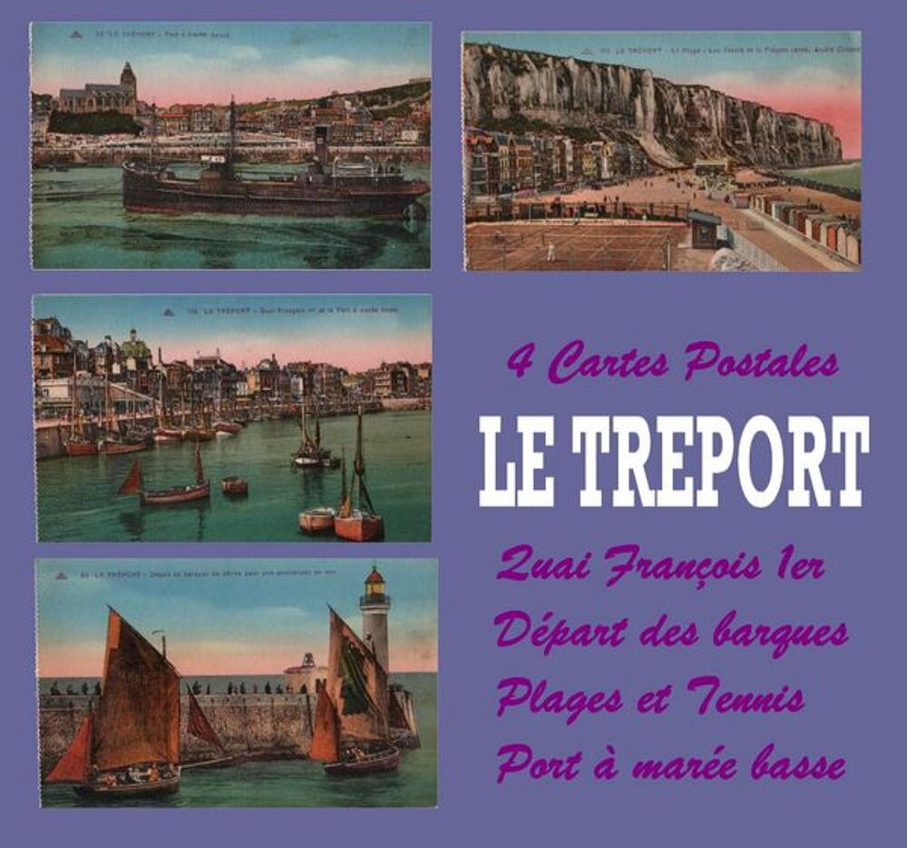 CARTE POSTALE - LE TREPORT / prixportcompris 
