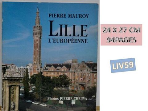 Livre: lille l'europeenne pierre mauroy 10 Mons-en-Barul (59)