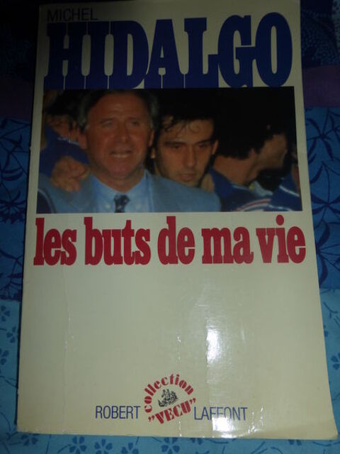 LES BUTS DE MA VIE par Michel Hidalgo 8 Marlens (74)
