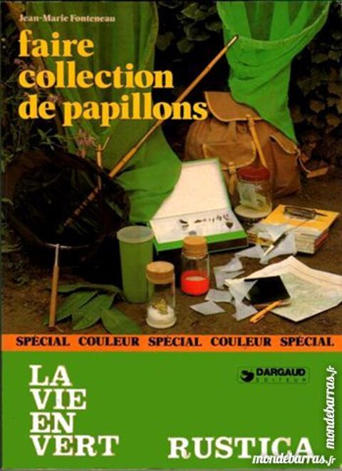COLLECTIONNER LES PAPILLONS / les-livres-de-jac 8 Laon (02)