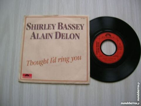 45 TOURS SHIRLEY BASSEY/ALAIN DELON Thought I'd ri 8 Nantes (44)