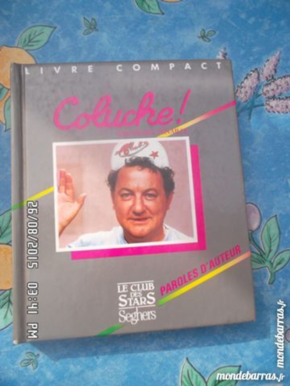 COLUCHE LE CLUB DES STARS Livres et BD