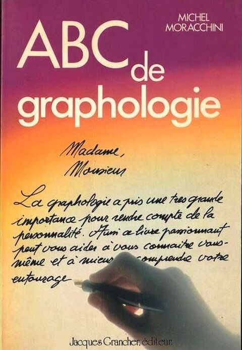 ABC de la GRAPHOLOGIE / prixportcompris 14 Lille (59)