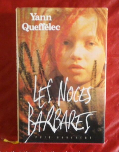 LES NOCES BARBARES de Yann Queffélec 4 Attainville (95)