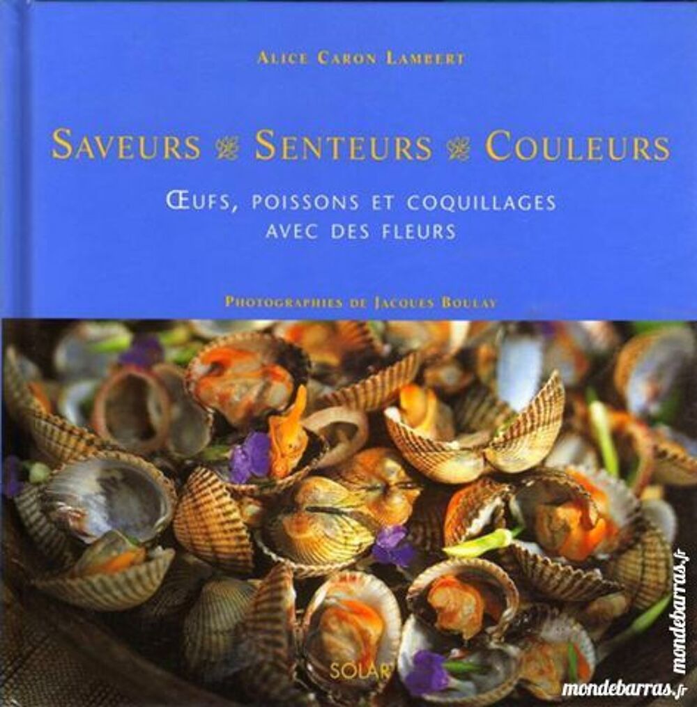 SAVEURS - SENTEURS - COULEURS Livres et BD