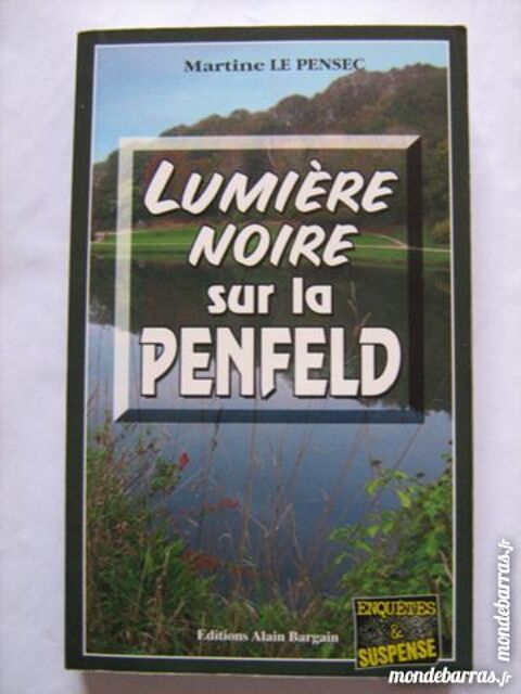 LUMIERE NOIRE SUR LA PENFELD policier BARGAIN 3 Brest (29)