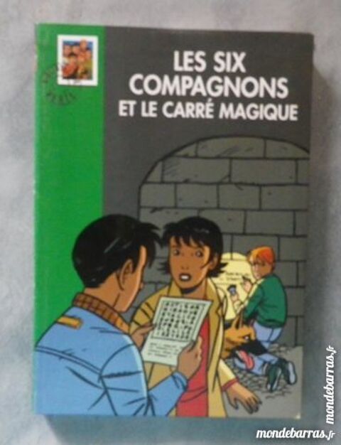 LES SIX COMPAGNONS ET LE CARRE MAGIQUE BIBLI VERTE 2 Attainville (95)