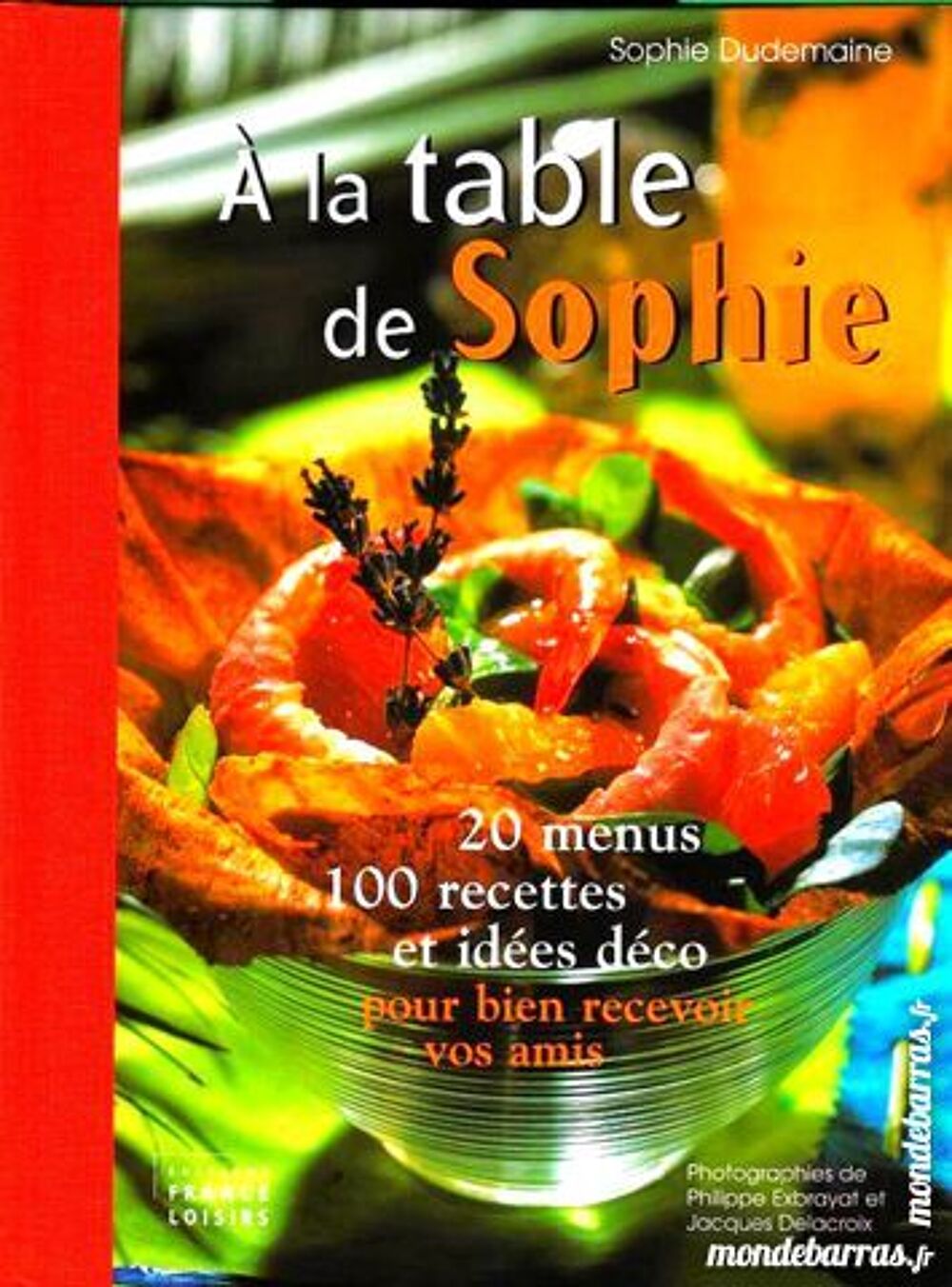 A LA TABLE DE SOPHIE / prixportcompris Livres et BD