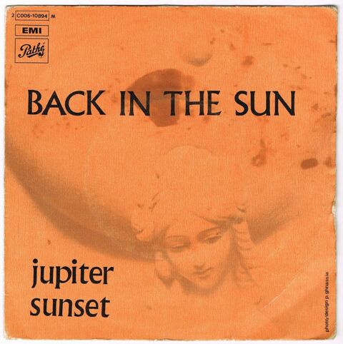 JUPITER SUNSET - 45t - BACK IN THE SUN - BIEM 1970 3 Tourcoing (59)