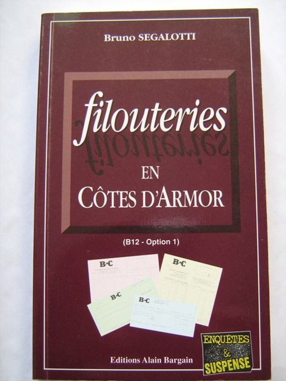 filouteries en cotes d'armor policier BRETON BARGAIN Livres et BD