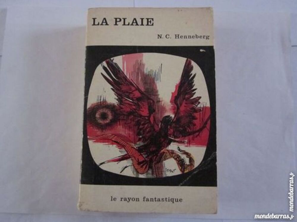 S F - LA PLAIE - RAYON FANTASTIQUE Livres et BD