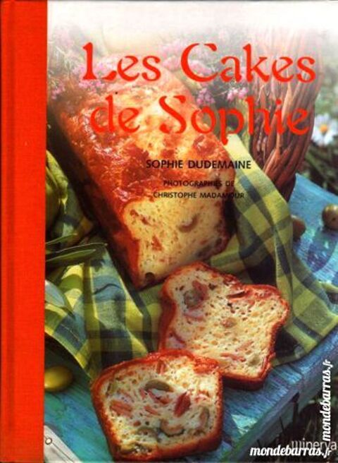 Livre : LES CAKES DE SOPHIE 16 Laon (02)