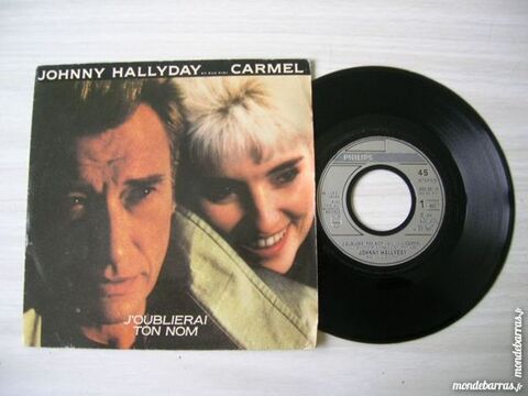 45 TOURS JOHNNY HALLYDAY & CARMEL J'oublierai ton 5 Nantes (44)