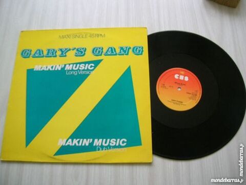 MAXI 45 TOURS GARY'S GANG Makin' music Long Versio 15 Nantes (44)