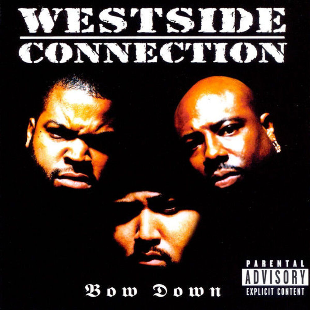 Westside Connection ?? Bow Down CD et vinyles