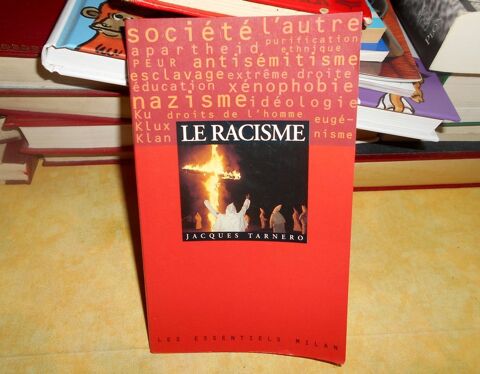Le racisme Jacques Tarnero �ditions Milan 2 Monflanquin (47)
