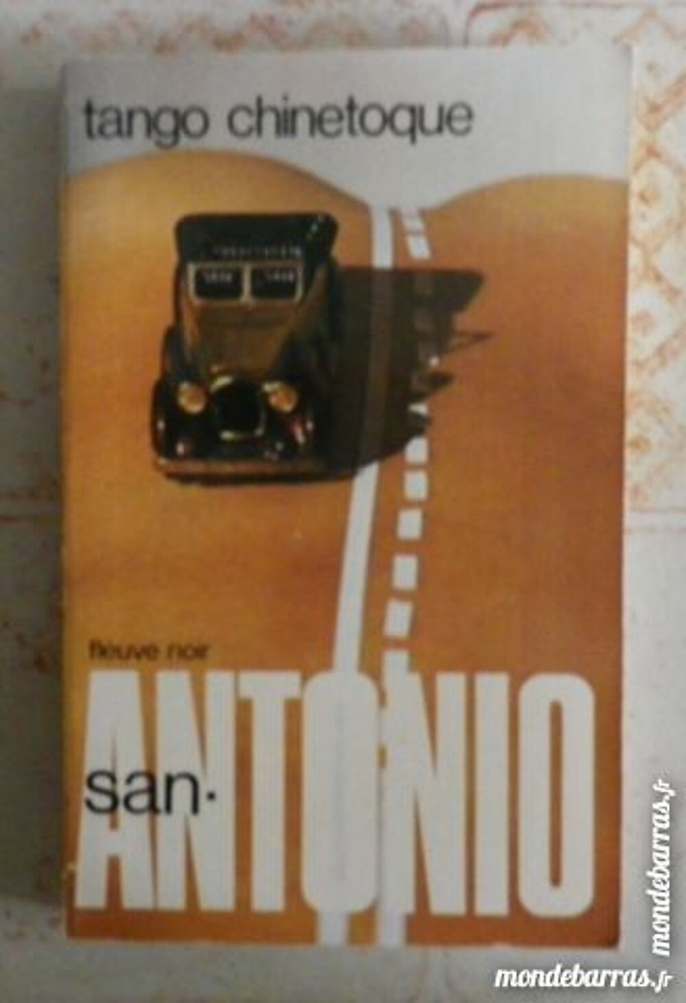 TANGO CHINETOQUE SAN ANTONIO 511 24 1982 Livres et BD