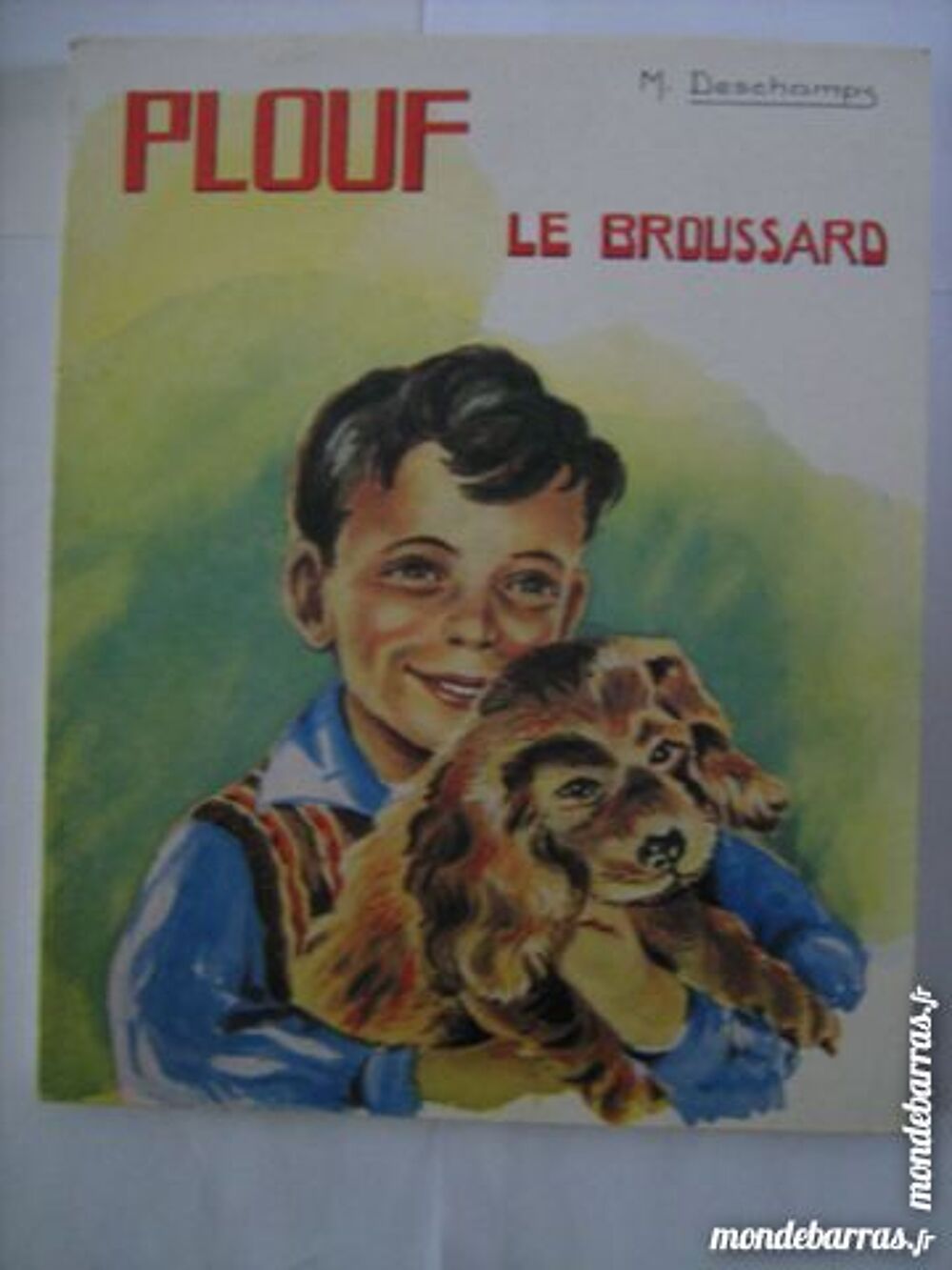 PLOUF LE BROUSSARD Livres et BD