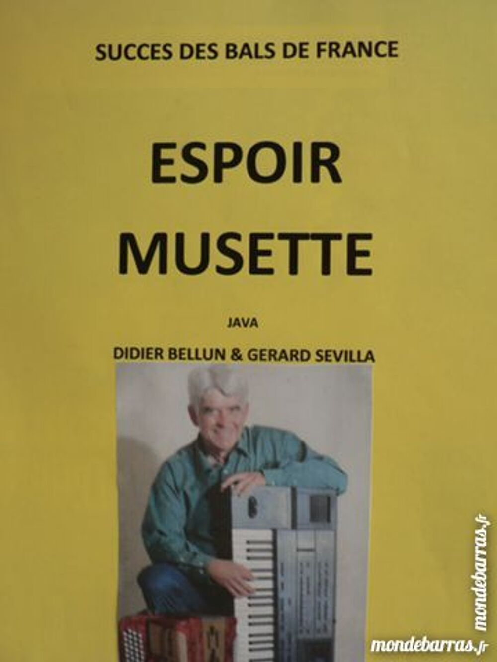 Accord&eacute;on: ESPOIR MUSETTE cr&eacute;ation G&eacute;rard SEVILLA Instruments de musique