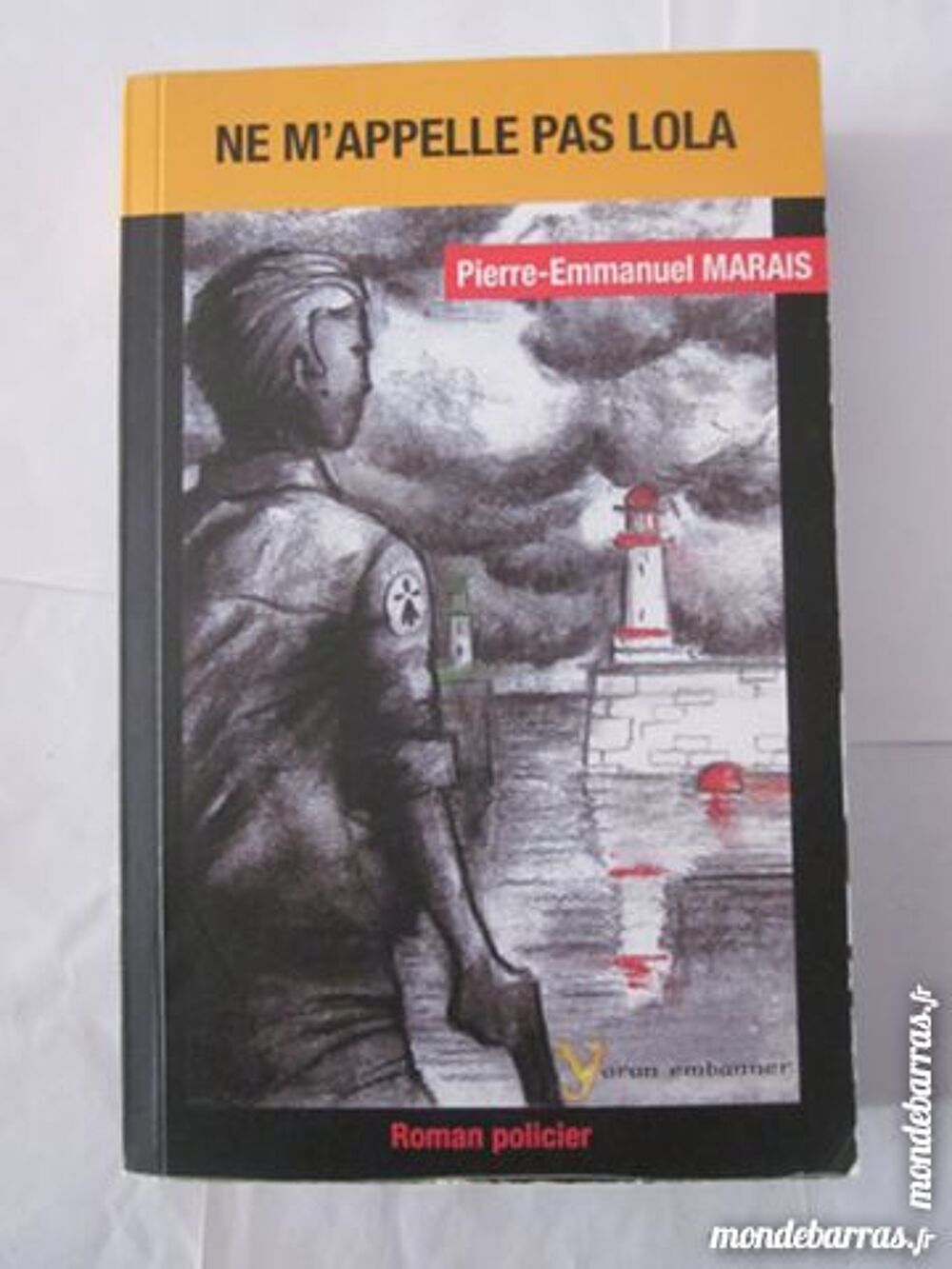 NE M' APPELLE PAS LOLA policier BRETON Livres et BD