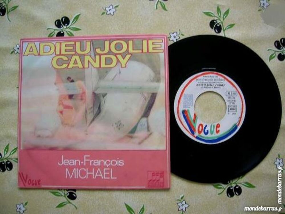 45 TOURS JEAN-FRANCOIS MICHAEL Adieu jolie Candy CD et vinyles
