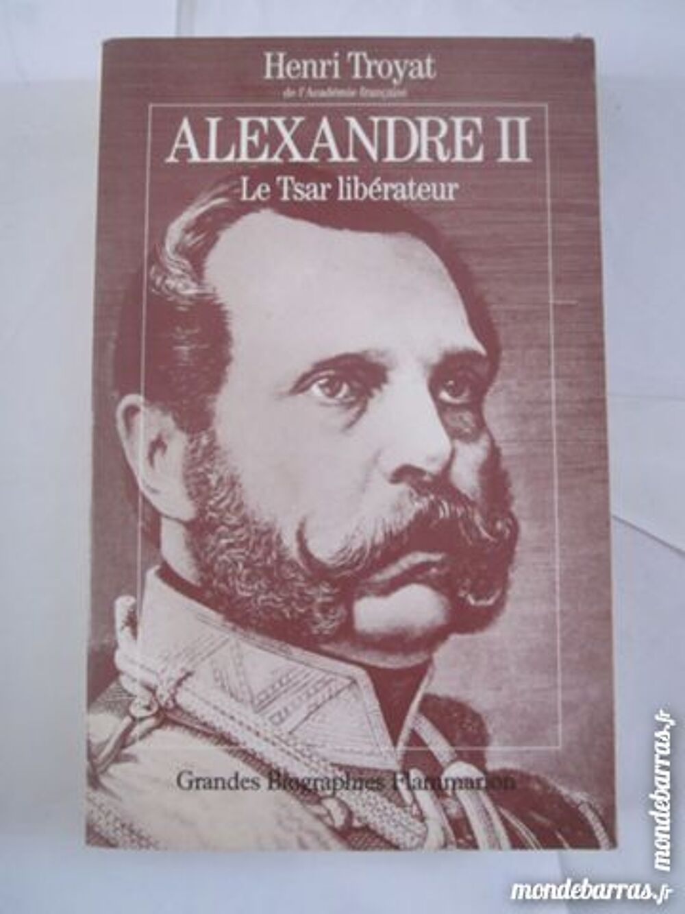 ALEXANDRE II - LE TSAR LIBERATEUR Livres et BD