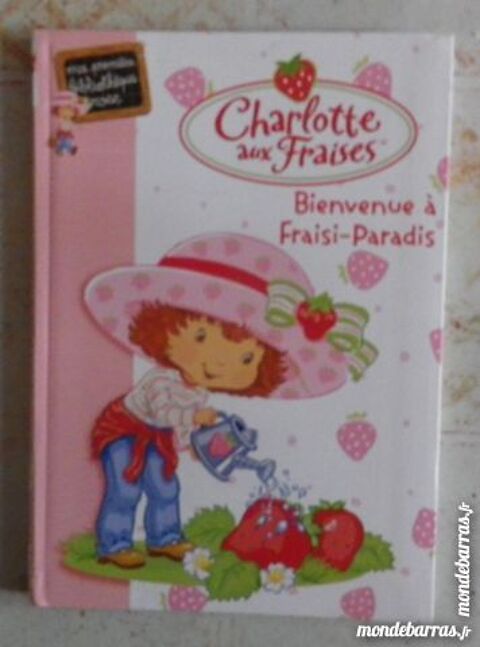 BIENVENUE A FRAISI-PARADIS CHARLOTTE AUX FRAISES 1 2 Attainville (95)