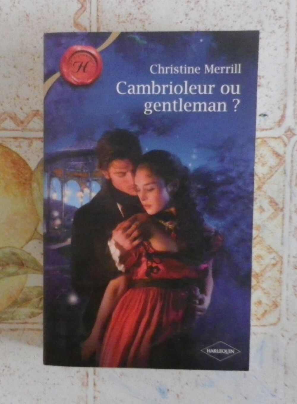 HARLEQUIN HISTORIQUE 478 CAMBRIOLEUR OU GENTLEMAN Livres et BD