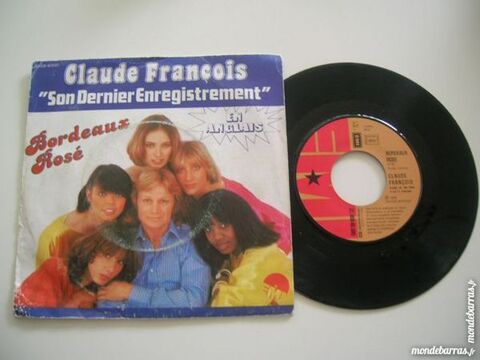 45 TOURS CLAUDE FRANCOIS Bordeaux ros� en ANGLAIS 8 Nantes (44)