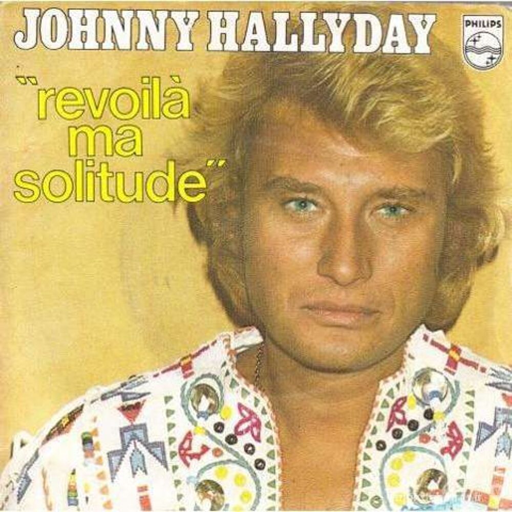 Johnny Hallyday &laquo; Revoil&agrave; ma solitude &raquo; CD et vinyles