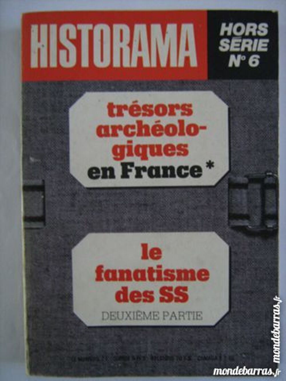 LE FANATISME DES S S - HISTORAMA HORS SERIE N&deg; 6 Livres et BD