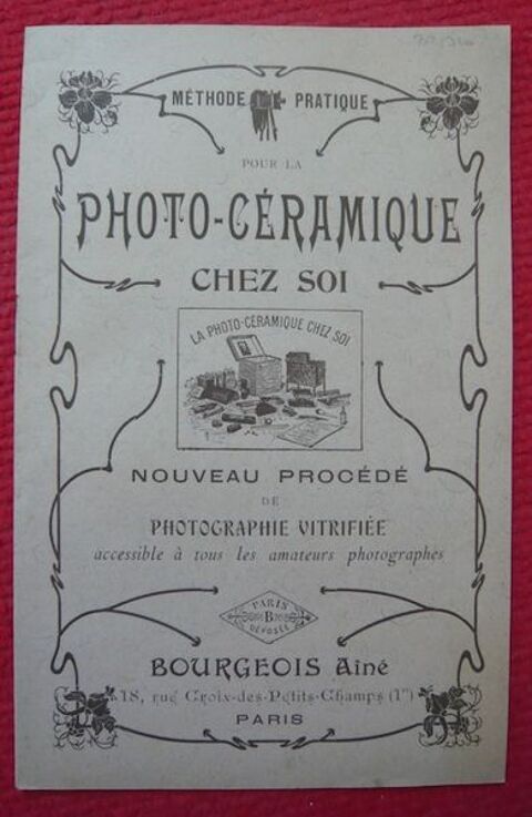 Méthode pour photo-céramique chez soi Bourgeois Aîné (1920) 30 Sucy-en-Brie (94)
