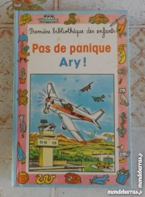 PAS DE PANIQUE ARY ! 1è BIBLIO DES ENFANTS N°18 1 Attainville (95)