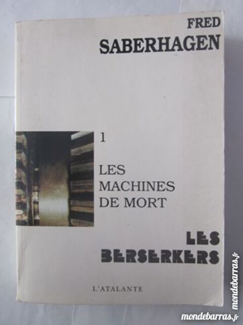 LES BERSERKER N� 1 LES MACHINES DE MORT 6 Brest (29)