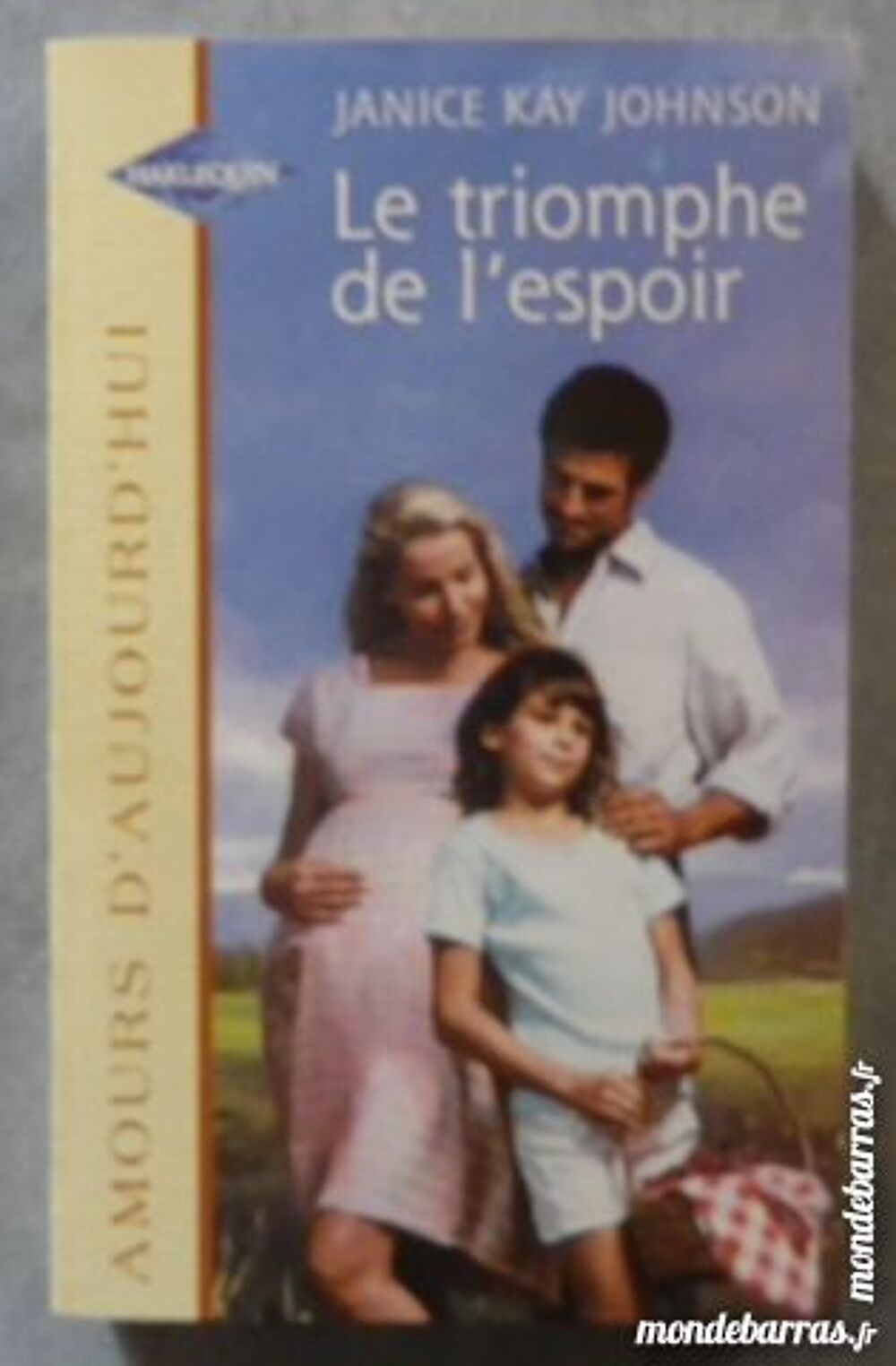 LE TRIOMPHE DE L'ESPOIR 613 AMOURS AUJOURDHUI HARL Livres et BD