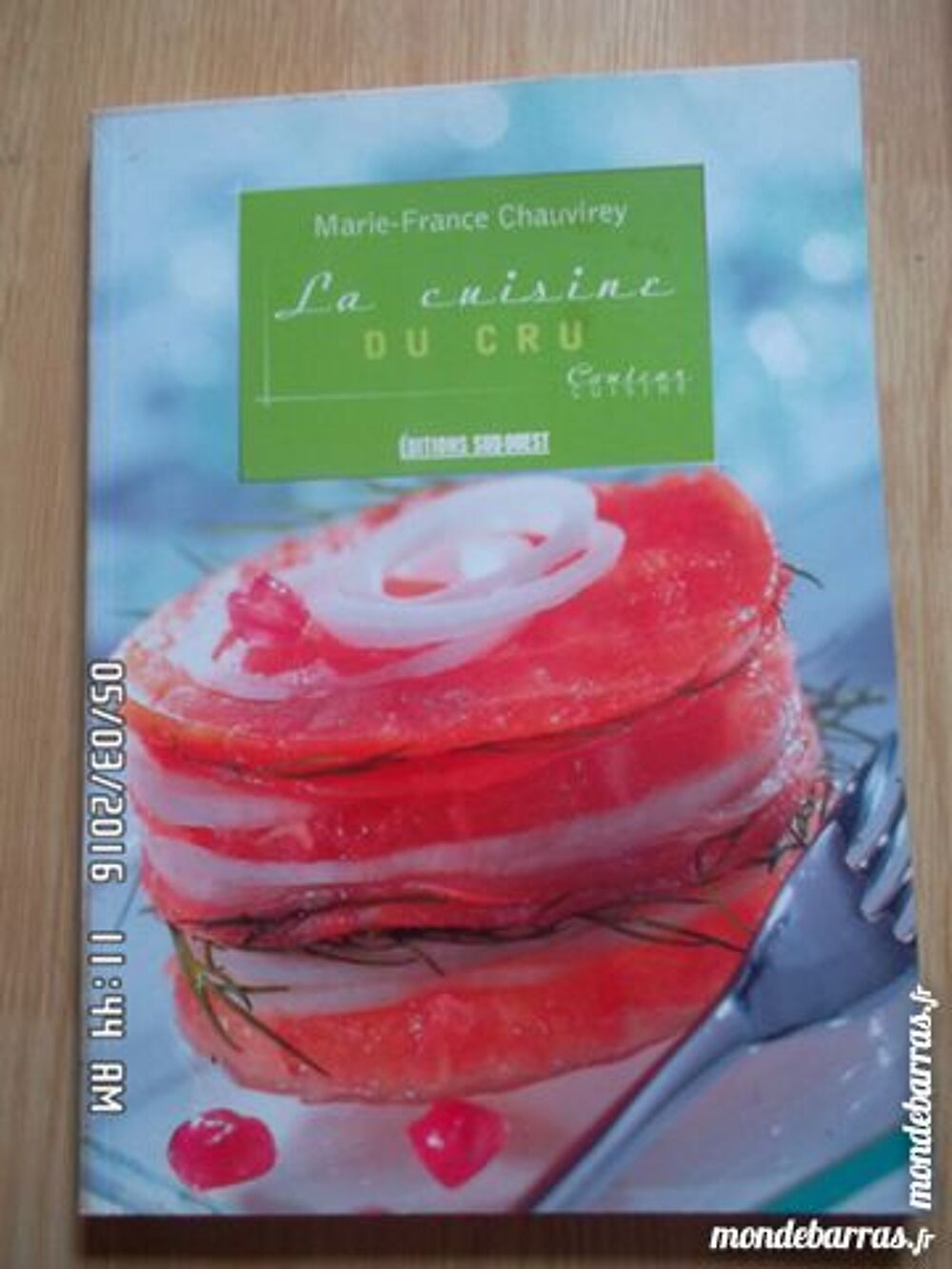 LA CUISINE DU CRU*JUSTE 2E*KIKI60230 Livres et BD