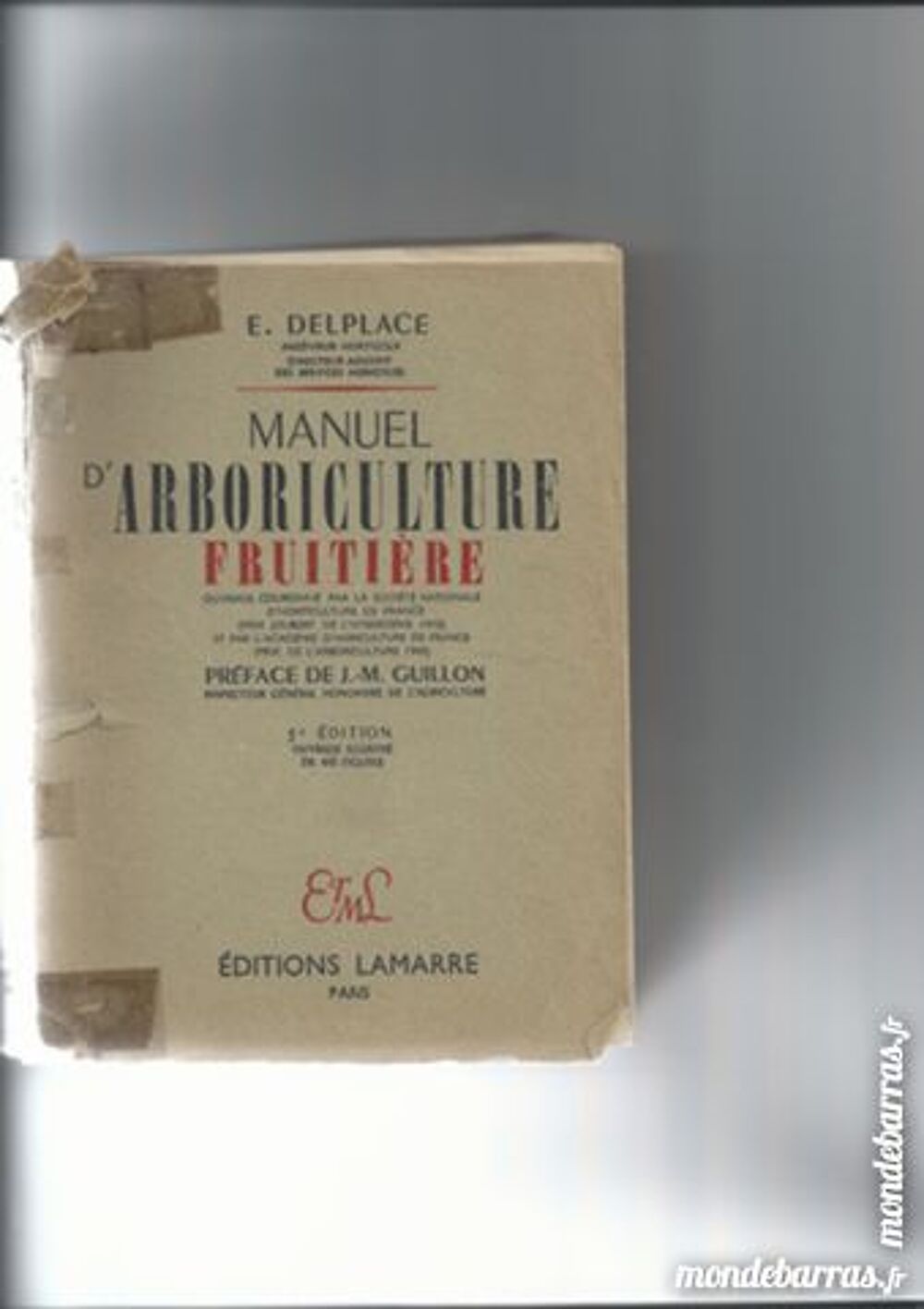 Manuel d'Arboriculture fruiti&egrave;re 5 i&egrave;me &eacute;dition Livres et BD