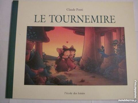 LE TOURNEMIRE  par  CLAUDE PONTI cole des loisirs 5 Brest (29)