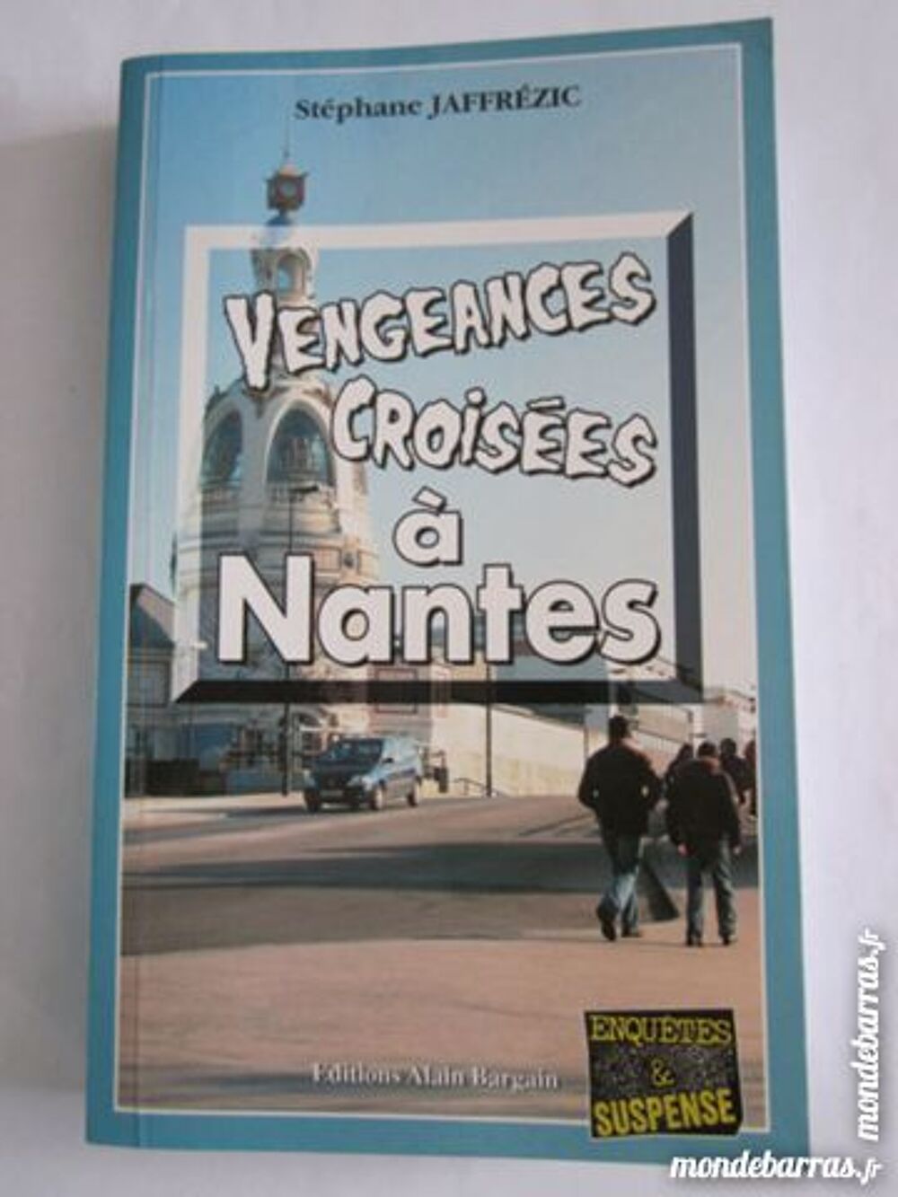 VENGEANCES CROISEES A NANTES policier BARGAIN Livres et BD