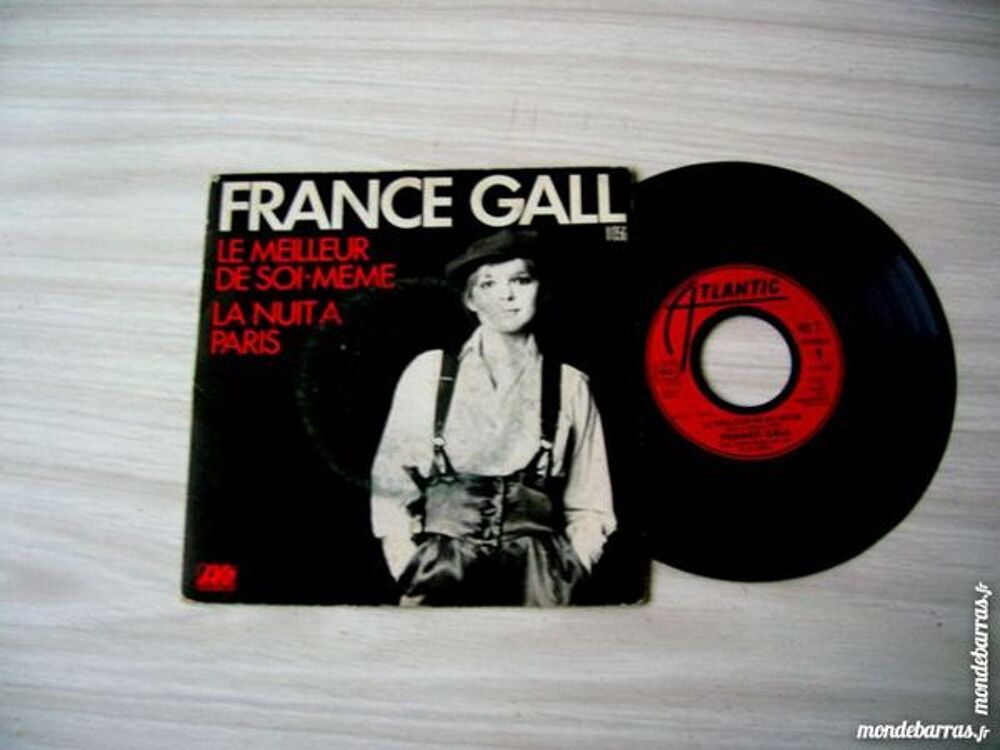 45 TOURS FRANCE GALL Le meilleur de soi m&ecirc;me CD et vinyles