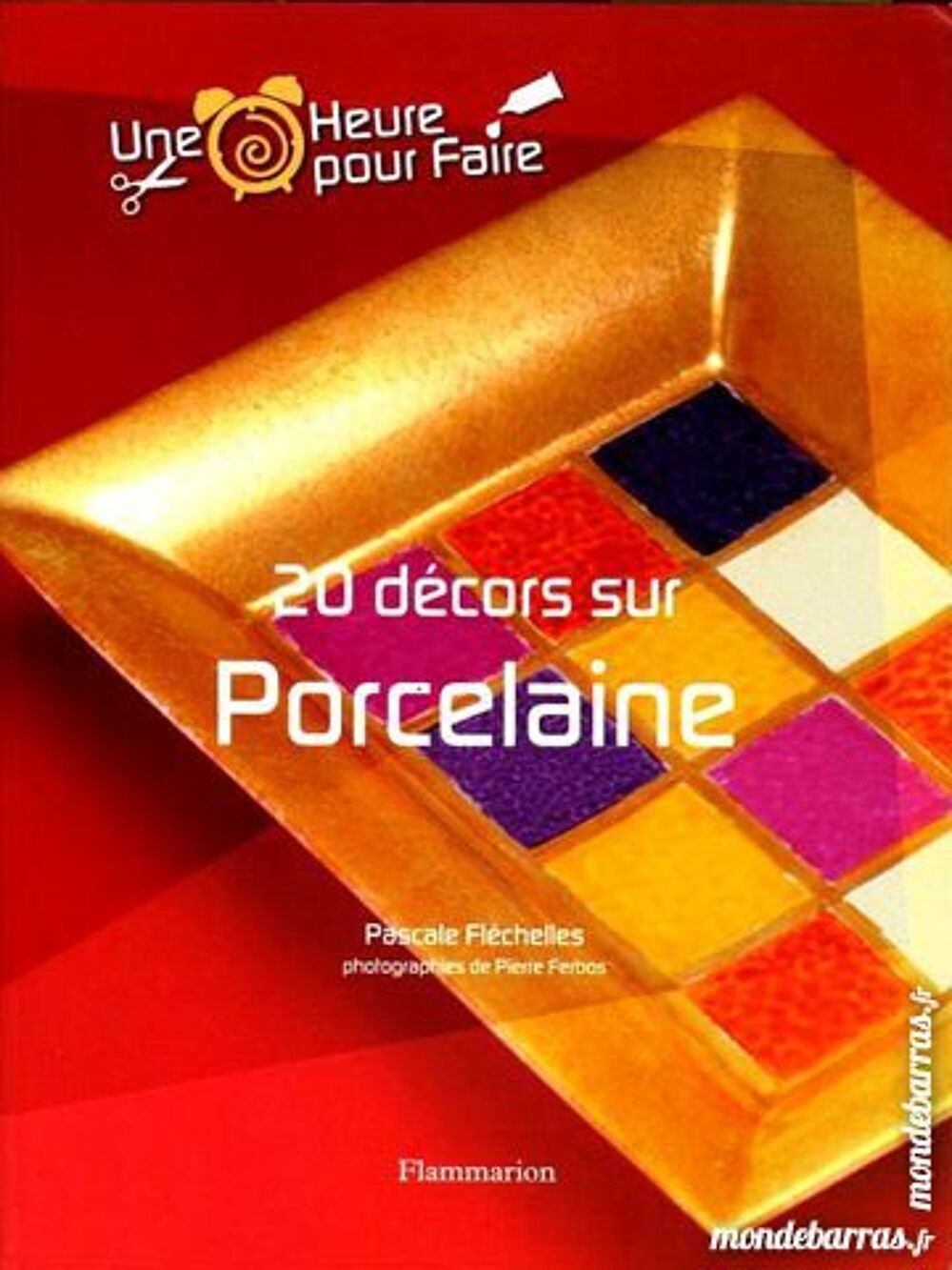 20 DECORS SUR PORCELAINE / prixportcompris Livres et BD
