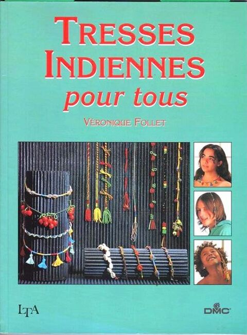 TRESSES INDIENNES - BRODERIE / les-livres-de-jac 12 Corbeny (02)