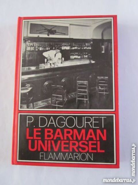 LE BARMAN UNIVERSEL  par  P. DAGOURET 5 Brest (29)