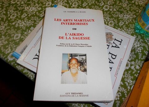 Les Arts Martiaux int�rioris�s ou l'A�kido de la sagesse 20 Monflanquin (47)