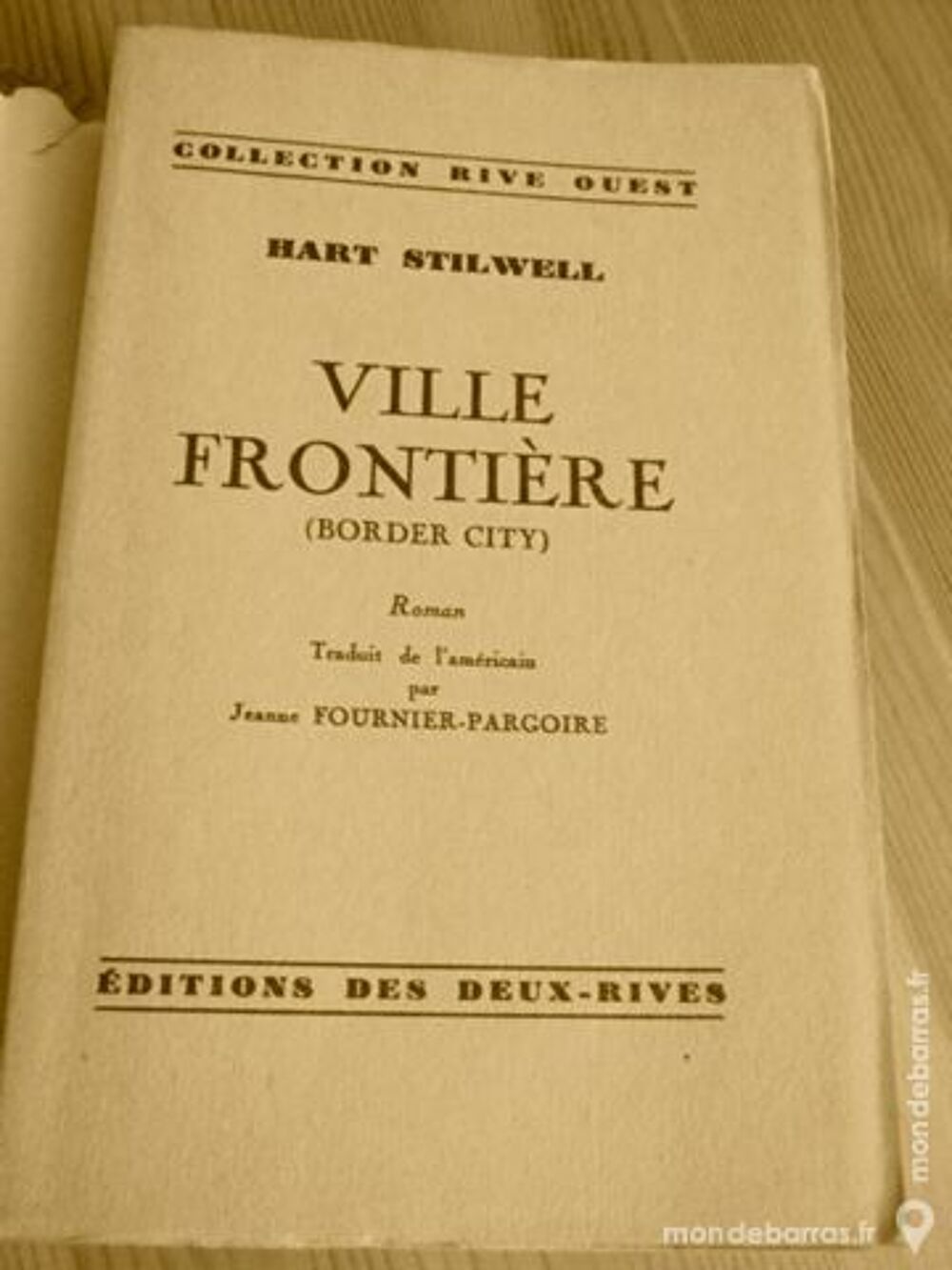 Ville fronti&egrave;re de Hart Stilwell - 1947 Livres et BD