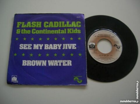 45 TOURS FLASH CADILLAC See my baby jive 8 Nantes (44)