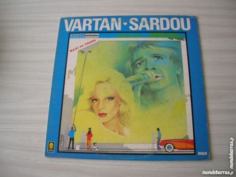 MAXI 45 T VARTAN SARDOU La 1ère fois qu'on s'aimer 13 Nantes (44)