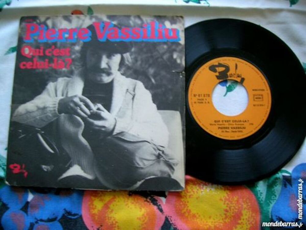 45 TOURS PIERRE VASSILIU Qui c'est celui-l&agrave; ? CD et vinyles